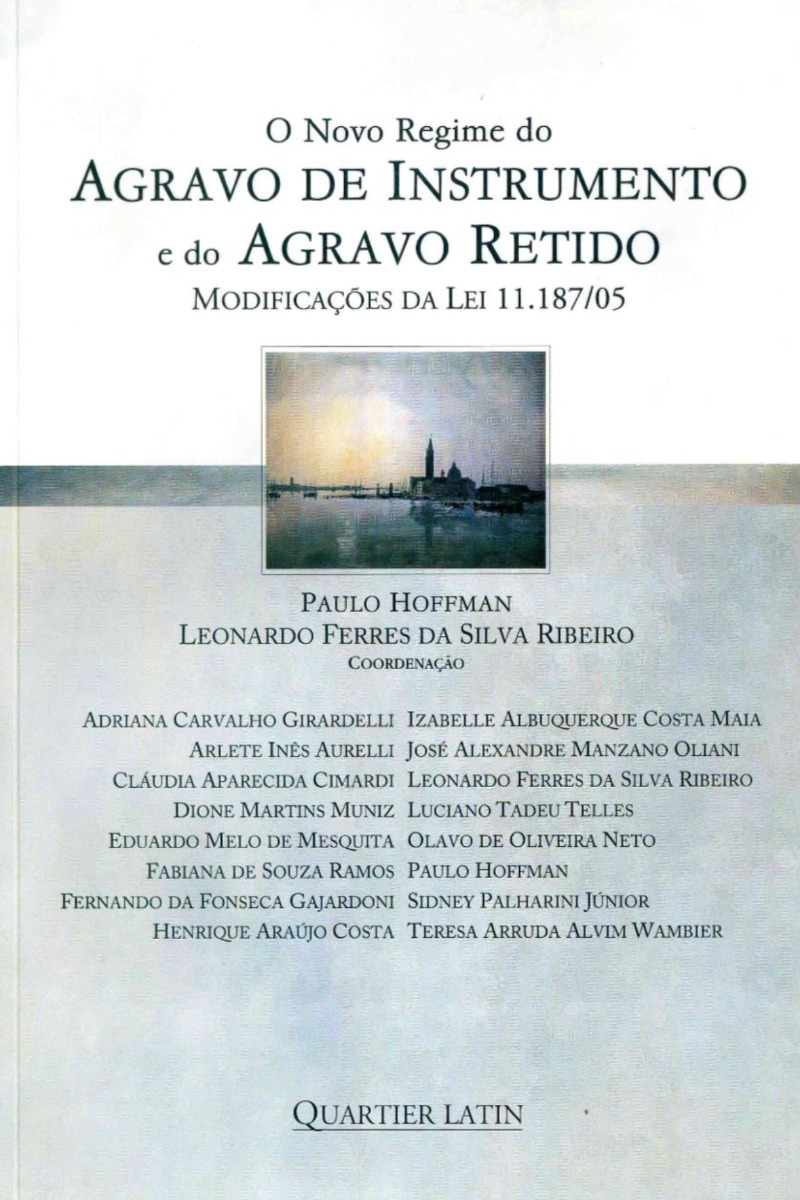 Agravo e Instrumento e do Agravo Retido